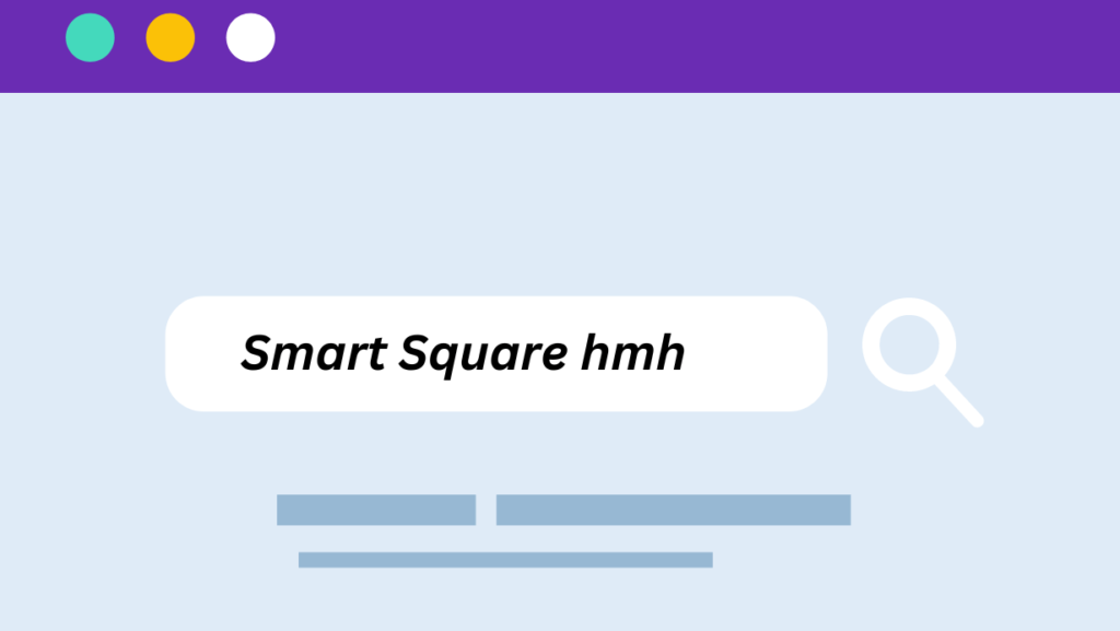 HMH Smart Square